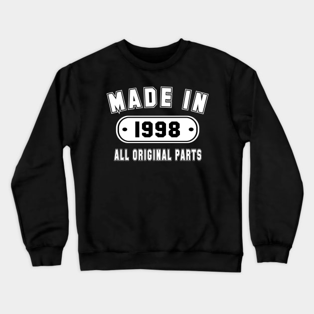 Made In 1998 All Original Parts Crewneck Sweatshirt by PeppermintClover